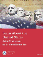 Learn about the United States: Quick Civics Lessons (Revised February, 2019)