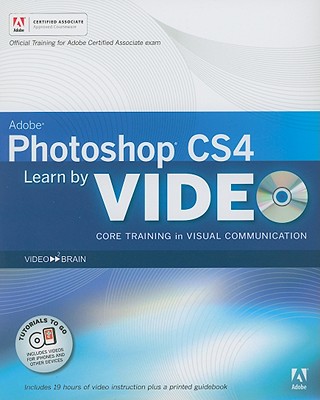 Learn Adobe Photoshop CS4: Core Training in Visual Communication - Powell, Gabriel, and Aaland, Mikkel