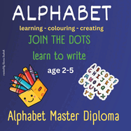 Learn Alphabet Play Learn Create: Learning by playing and creating