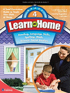 Learn at Home, Grade 4: Reading, Language Skills, Spelling, Math, Science, Social Studies - American Education Publishing (Compiled by)