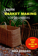 Learn Basket making