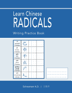 Learn Chinese Radicals: Writing Practice Book