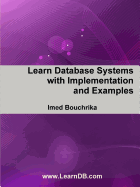 Learn Database Systems with Implementation and Examples