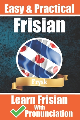 Learn it yourself Frisian LearnFrisian: Lear it dysels - de Haan, Auke