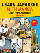 Learn Japanese with Manga Volume Two: A Self-Study Language Guide (Free Online Audio)