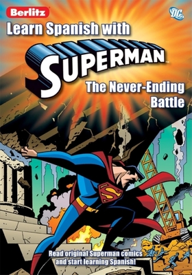 Learn Spanish with Superman: The Never-Ending Battle - Millar, Mark