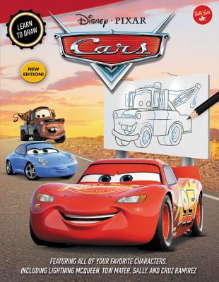 Learn to Draw Disney/Pixar Cars: New Edition! Featuring All of Your Favorite Characters, Including Lightning McQueen, Tow Mater, Sally, and Cruz Ramirez - Walter Foster Jr Creative Team