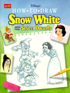 Learn to Draw Snow White and the Seven Dwarfs - Foster, Walter, and Pacheco, David