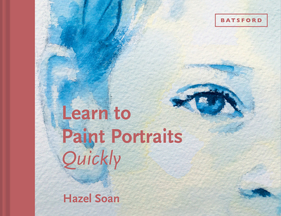 Learn to Paint Portraits Quickly - Soan, Hazel