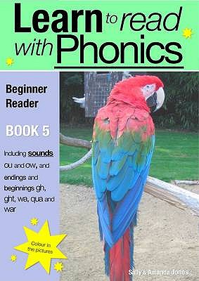 Learn to Read with Phonics: Beginner Reader - Jones, Sally, and Jones, Amanda