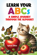 Learn Your ABCs: A Journey Through the Alphabet