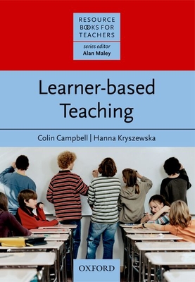 Learner-Based Teaching - Campbell, Colin, and Kryszewska, Hanna, and Maley, Alan