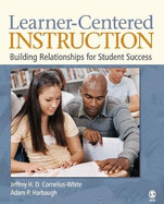 Learner-Centered Instruction: Building Relationships for Student Success