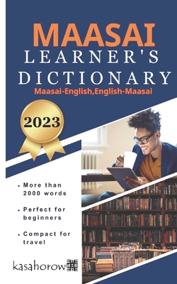 Learner's Maasai Dictionary: Kasahorow English-Maasai - Esho, James, and Kasahorow