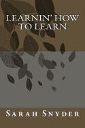 Learnin' How to Learn