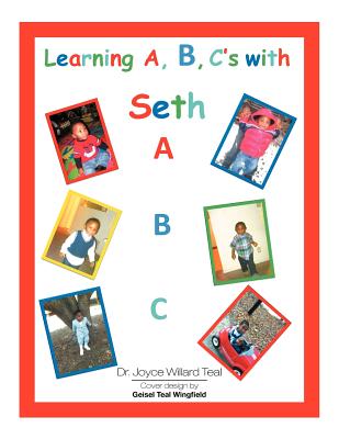 Learning A, B, C's with Seth - Teal, Joyce Willard, Dr.