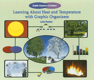 Learning about Heat and Temperature with Graphic Organizers - Fiedler, Julie