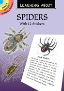 Learning about Spiders: With 12 Stickers