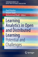 Learning Analytics in Open and Distributed Learning: Potential and Challenges