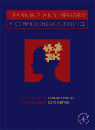 Learning and Memory: A Comprehensive Reference