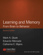 Learning and Memory: From Brain to Behavior (International Edition)