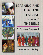 Learning and Teaching English Through the Bible: A Pictorial Approach