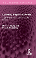 Learning Begins at Home: A Study of a Junior School and its Parents