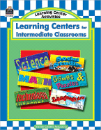 Learning Centers for Intermediate Classrooms