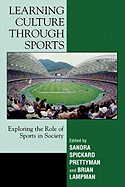 Learning Culture through Sports: Exploring the Role of Sports in Society