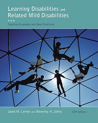 Learning Disabilities and Related Mild Disabilities - Lerner, Janet W, and Johns, Beverley