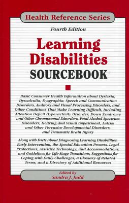 Learning Disabilities Sourcebook - Judd, Sandra J (Editor)