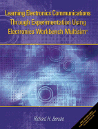 Learning Electronics Communications Through Experimentation Using Electronics Workbench Multisim