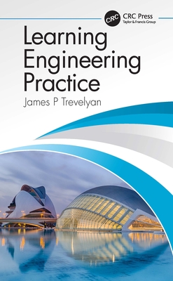 Learning Engineering Practice - Trevelyan, James