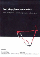 Learning from Each Other: School Development and Social Transformation in South Africa