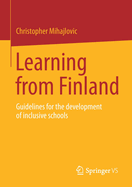 Learning from Finland: Guidelines for the development of inclusive schools