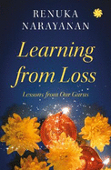 Learning from Loss: Lessons from our Gurus