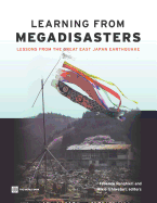 Learning from Megadisasters: Lessons from the Great East Japan Earthquake