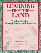 Learning from the Land: Teaching Ecology Through Stories and Activities
