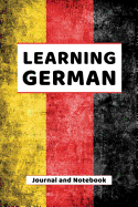 Learning German Journal and Notebook: A modern resource book for beginners and students that learn German