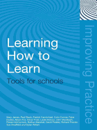 Learning How to Learn: Tools for Schools