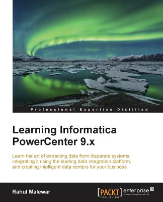 Learning Informatica PowerCenter 9.x - Malewar, Rahul