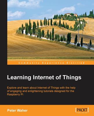 Learning Internet of Things - Waher, Peter