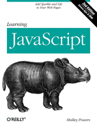Learning JavaScript: Add Sparkle and Life to Your Web Pages