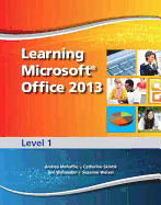 Learning Microsoft Office 2013: Level 1 -- CTE/School