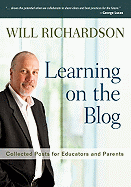 Learning on the Blog: Collected Posts for Educators and Parents