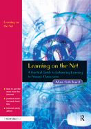 Learning on the Net: A Practical Guide to Enhancing Learning in Primary Classrooms