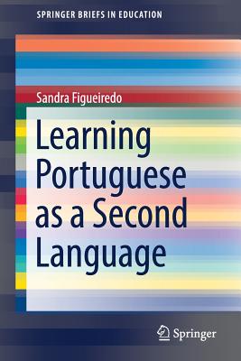 Learning Portuguese as a Second Language - Figueiredo, Sandra