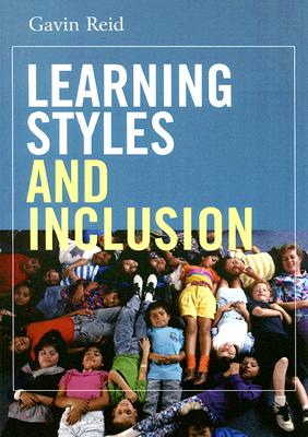 Learning Styles and Inclusion - Reid, Gavin