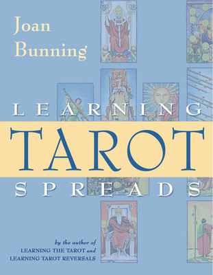 Learning Tarot Spreads - Bunning, Joan