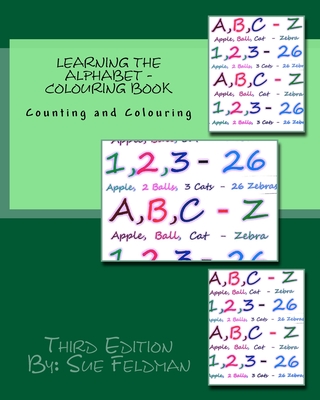 Learning the Alphabet - Colouring Book: Counting and Colouring - Feldman, Sue